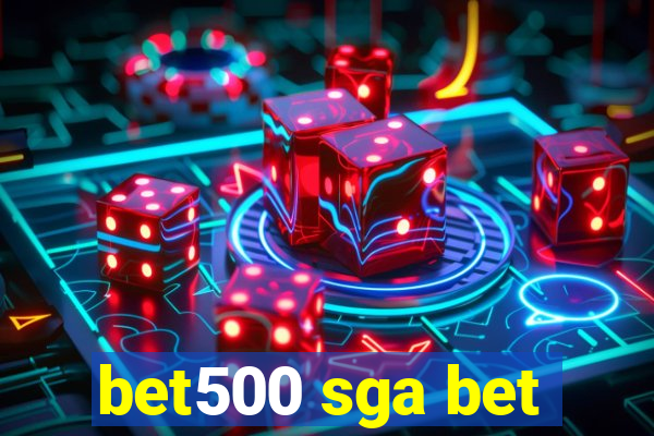 bet500 sga bet